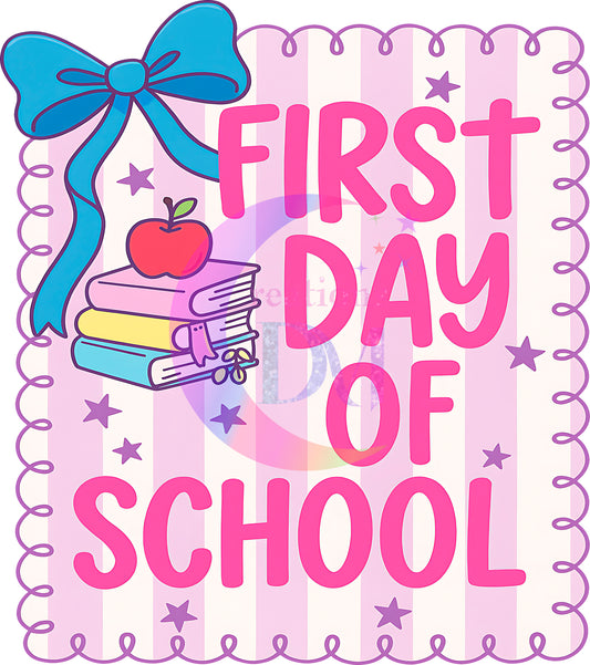 back to school DTF - first day of school pink letters, blue ribbon