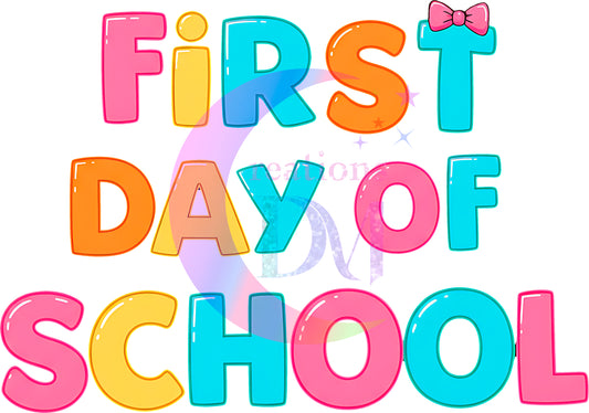 back to school DTF - first day of school, pink bow on T