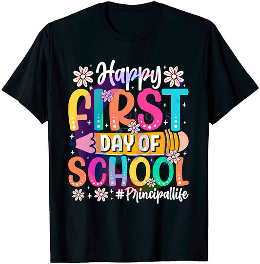 back to school DTF - happy first day principal life