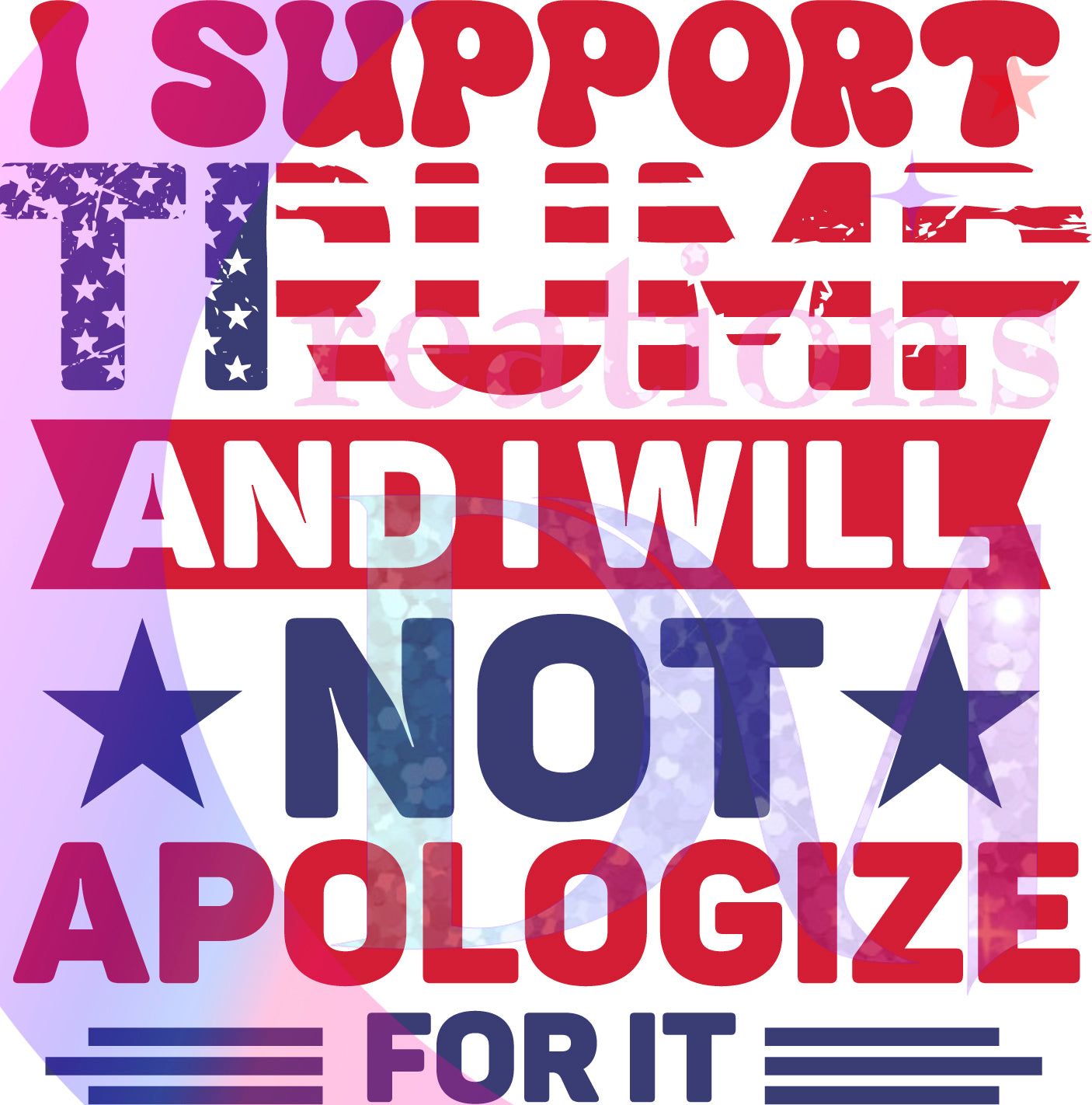 2024 Election - trump I support trump and I will not apologize for it