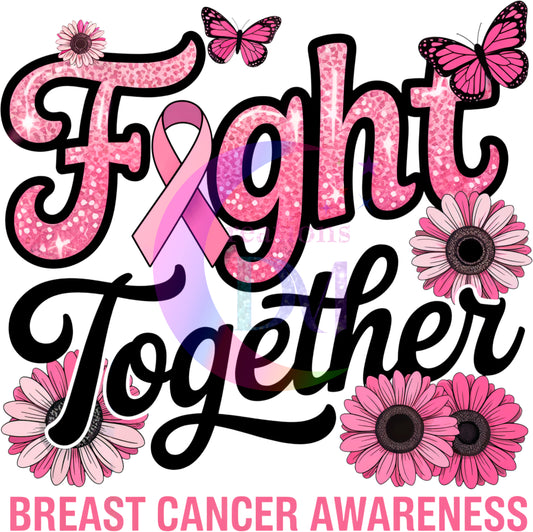 breast cancer awareness month - fight together