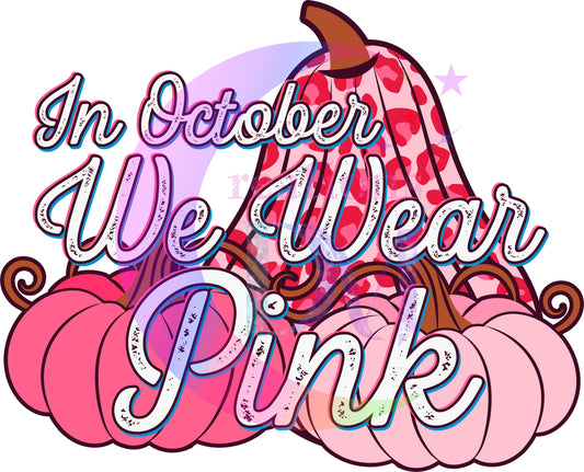 breast cancer awareness month - in October we wear pink - pink pumpkins