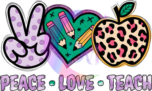 back to school DTF - peace love teach