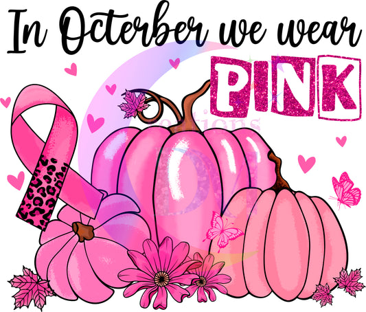 breast cancer awareness month - In oct we wear pink - pumpkins 2