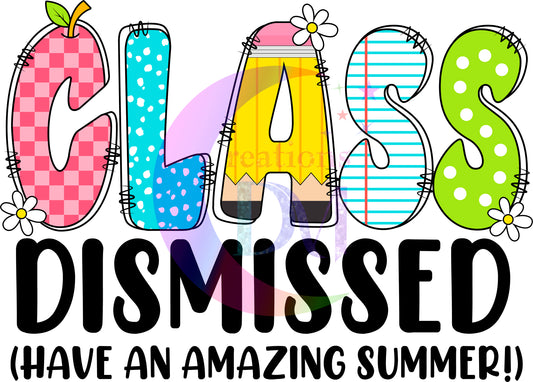 Teacher -  CLASS dismissed