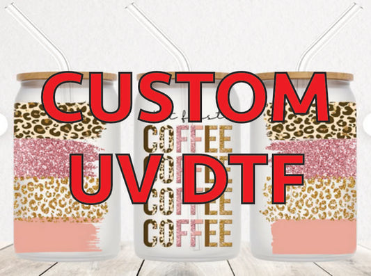 custom uv DTF