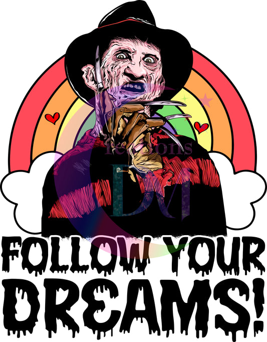 halloween DTF -  follow your dreams rainbow Freddy Krueger