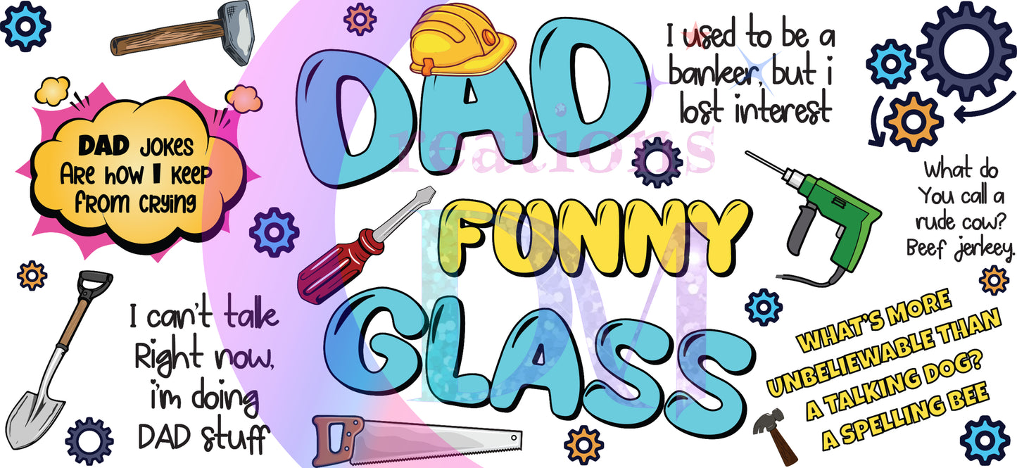 fathers day UV DTF - dad funny glass