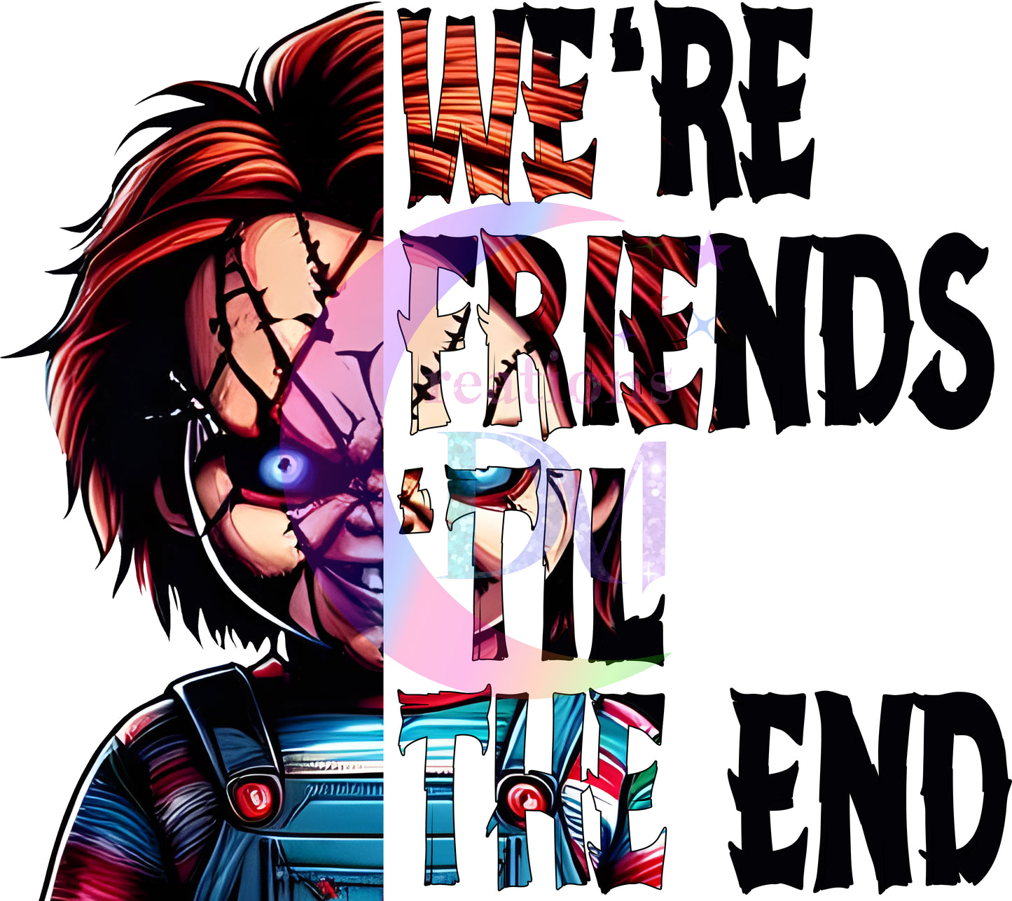 halloween DTF - we're friends till the end chucky