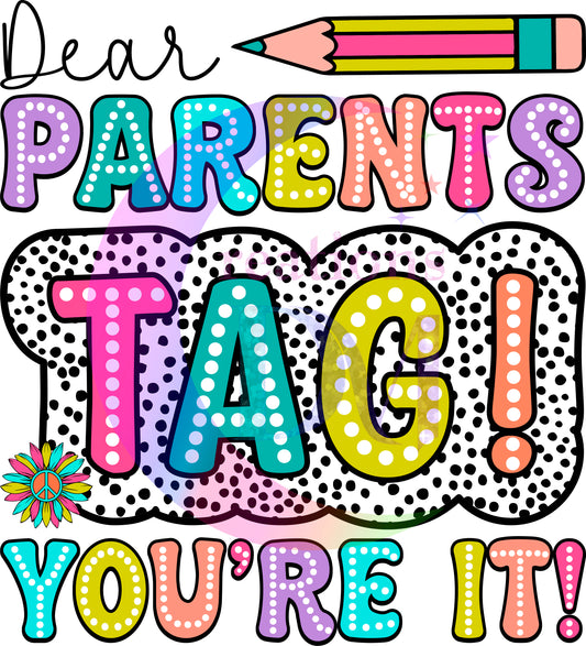 back to school DTF - retro with dots - dear parents tag you're it!