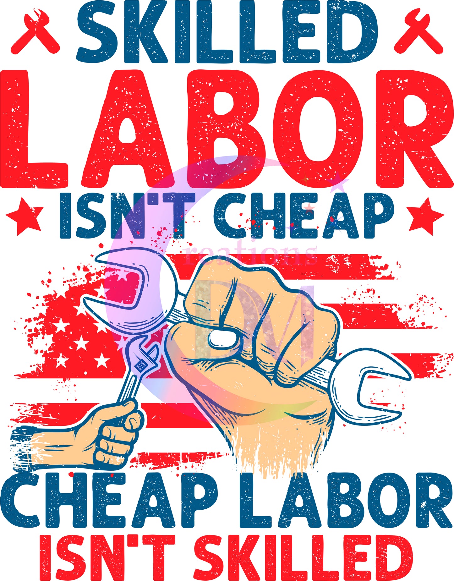 Labor Day - skilled labor isn't cheap - cheap labor isn't skilled