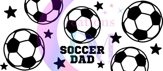 fathers day UV DTF - dad soccer