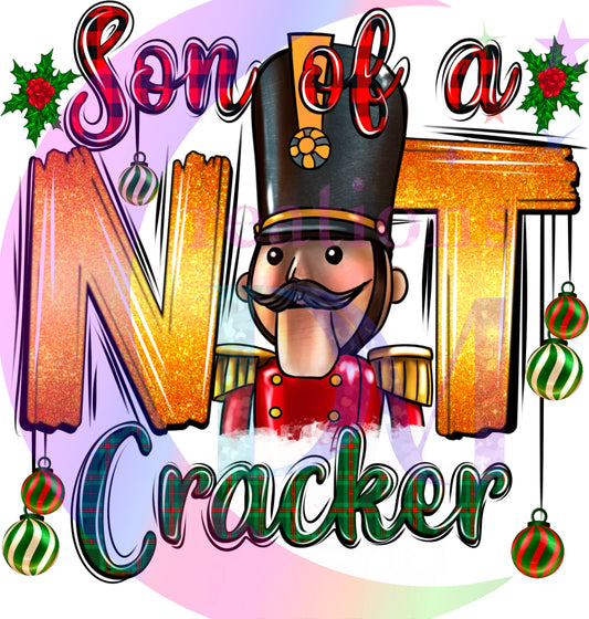 Christmas DTF -Son of a  nutcracker