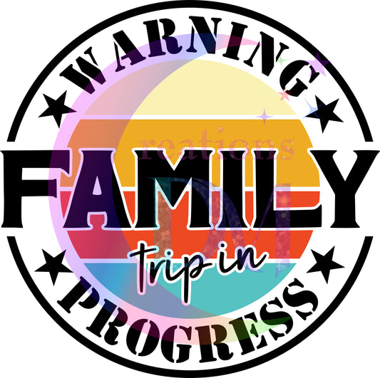 vacation DTF - warning family trip in progress