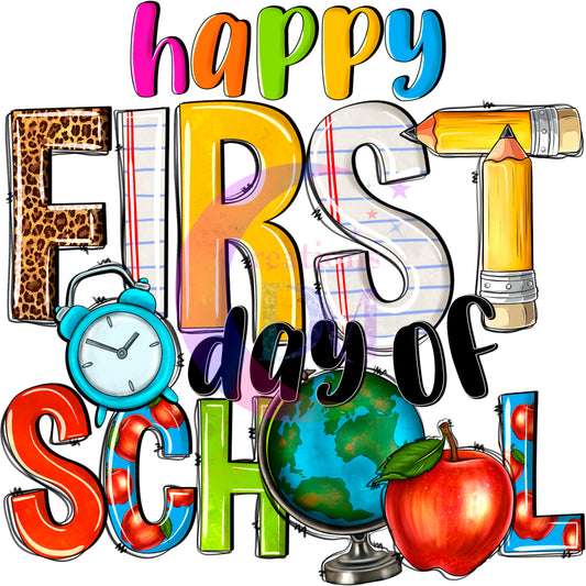 back to school DTF -  happy first day