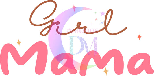 Mothers Day - girl mama  DTF