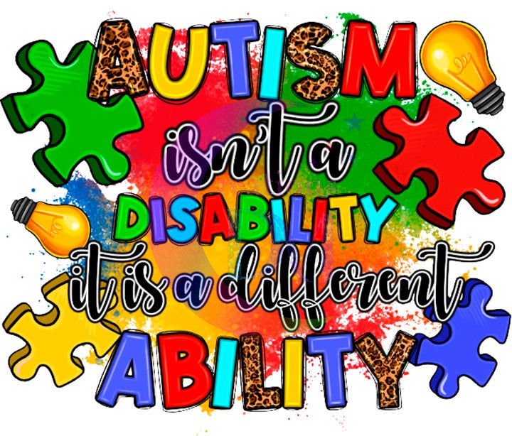 Autism DTF - autism isn't just a disability colorful letters with puzzles