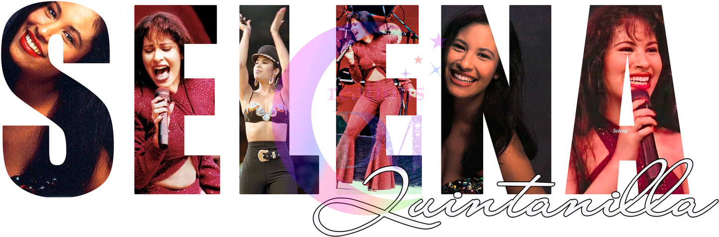 artists - Selena Quintanilla DTF Selena letters with pictures