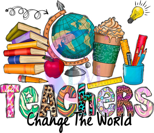 Teacher DTF - Teachers change the world books , and accessories DTF