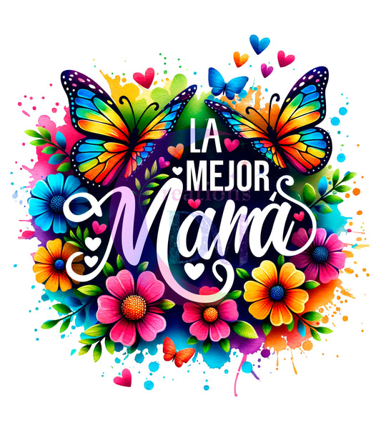 mothers day DTF  - la mejor mama flowers & butterflies rainbow colors