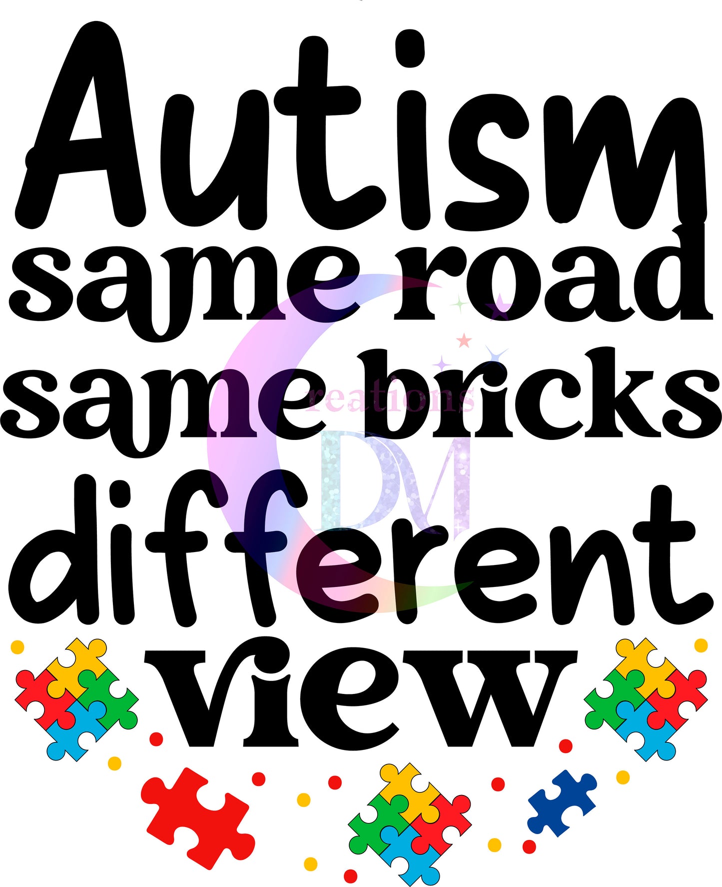 Autism DTF - autism same road , same bricks , different view