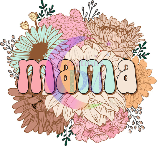 Mother's Day DTF - mama ( pink , orange , light blue , light brown ) flowers