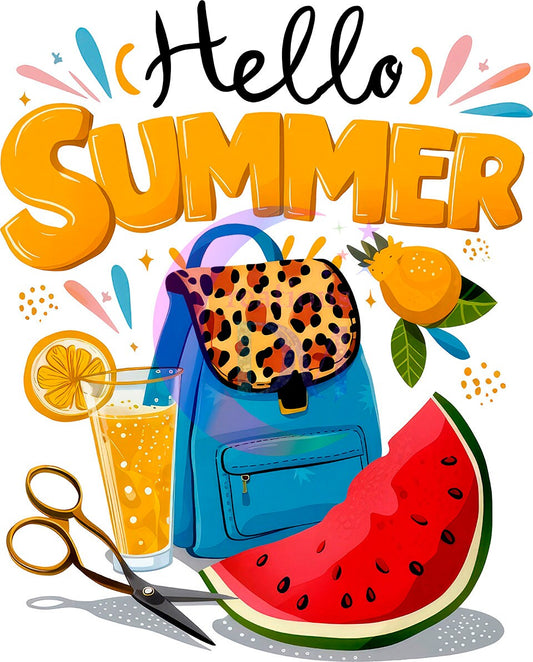 last day of school DTF - hello summer backpack , orange juice and watermelon