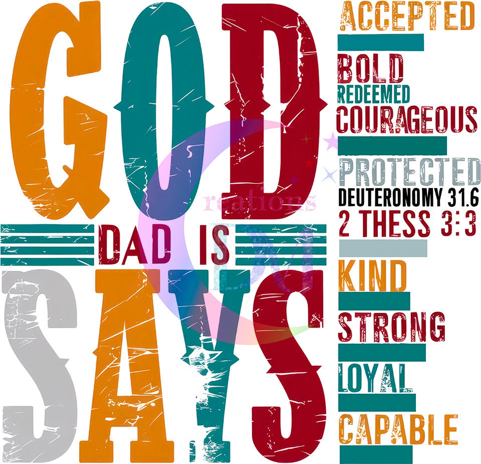 Father's Day DTF - god says dad is - inspirational words