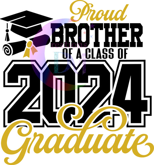 graduation DTF 2024 - proud " brother " of a class of 2024 graduate gold and black