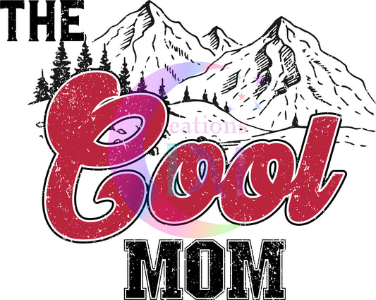 Mother's Day DTF - the cool mom , mountain and red letters