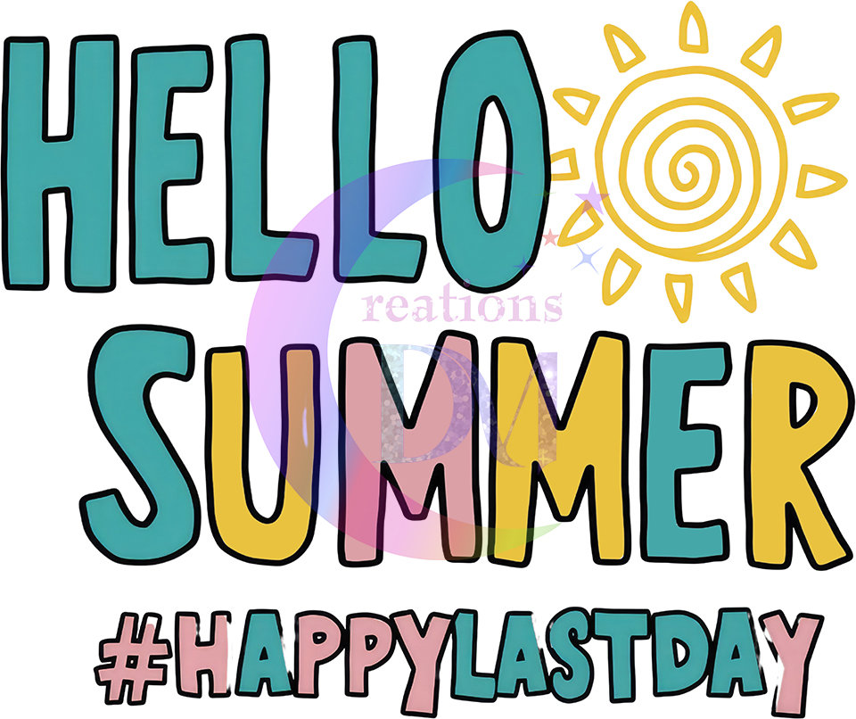 last day of school DTF - hello summer @happy last day spiral sun