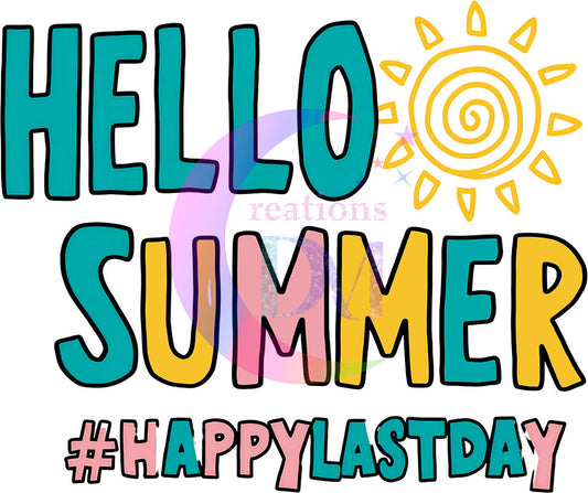 last day of school DTF - hello summer @happy last day spiral sun