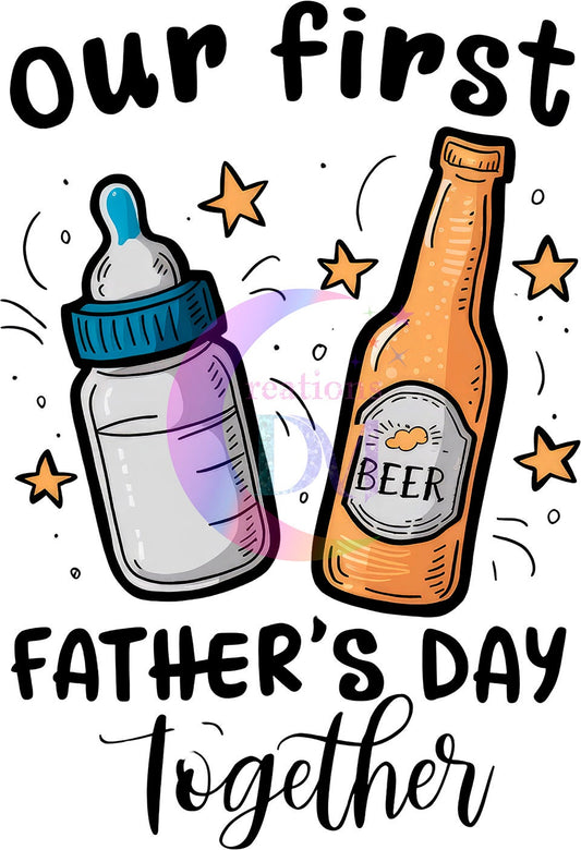 Father's Day DTF - our first Father's Day together baby bottle and beer with stars