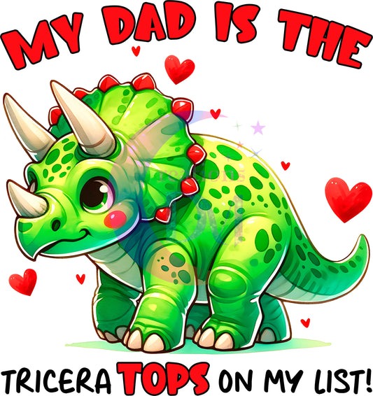 Father's Day DTF -my dad is the triceratops tops on my list red and black letters