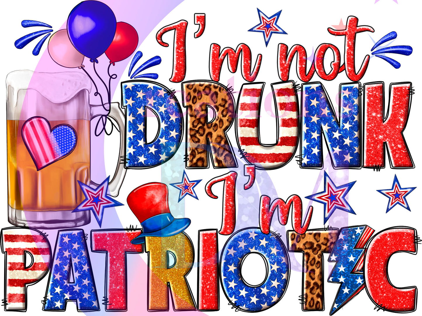 Fourth of July  - im not drunk im patriotic