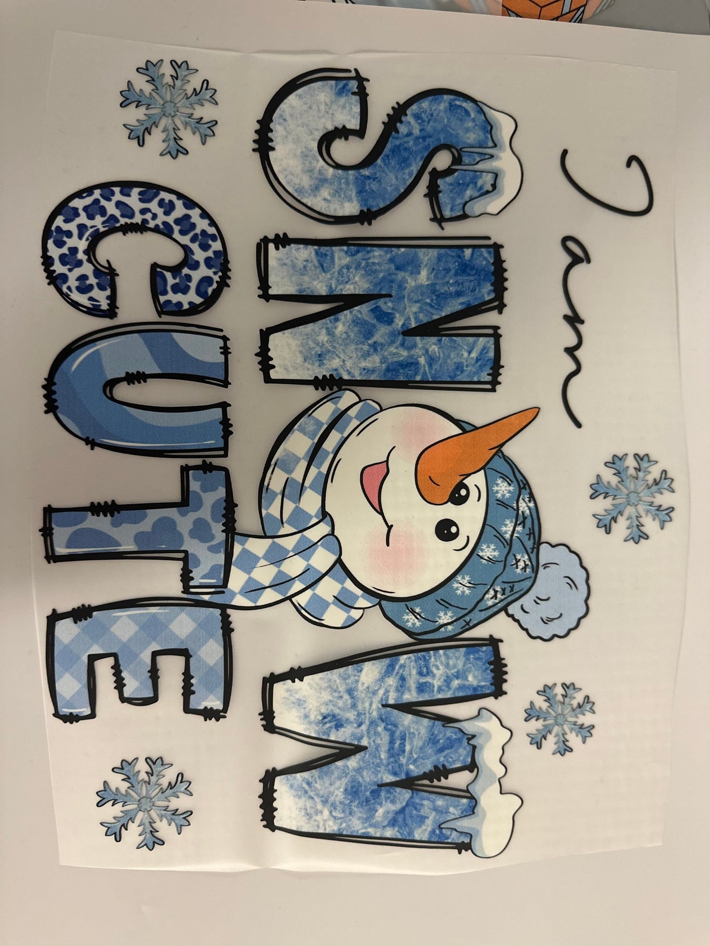 I am snow cute DTF , Prints , Christmas DTF - prints