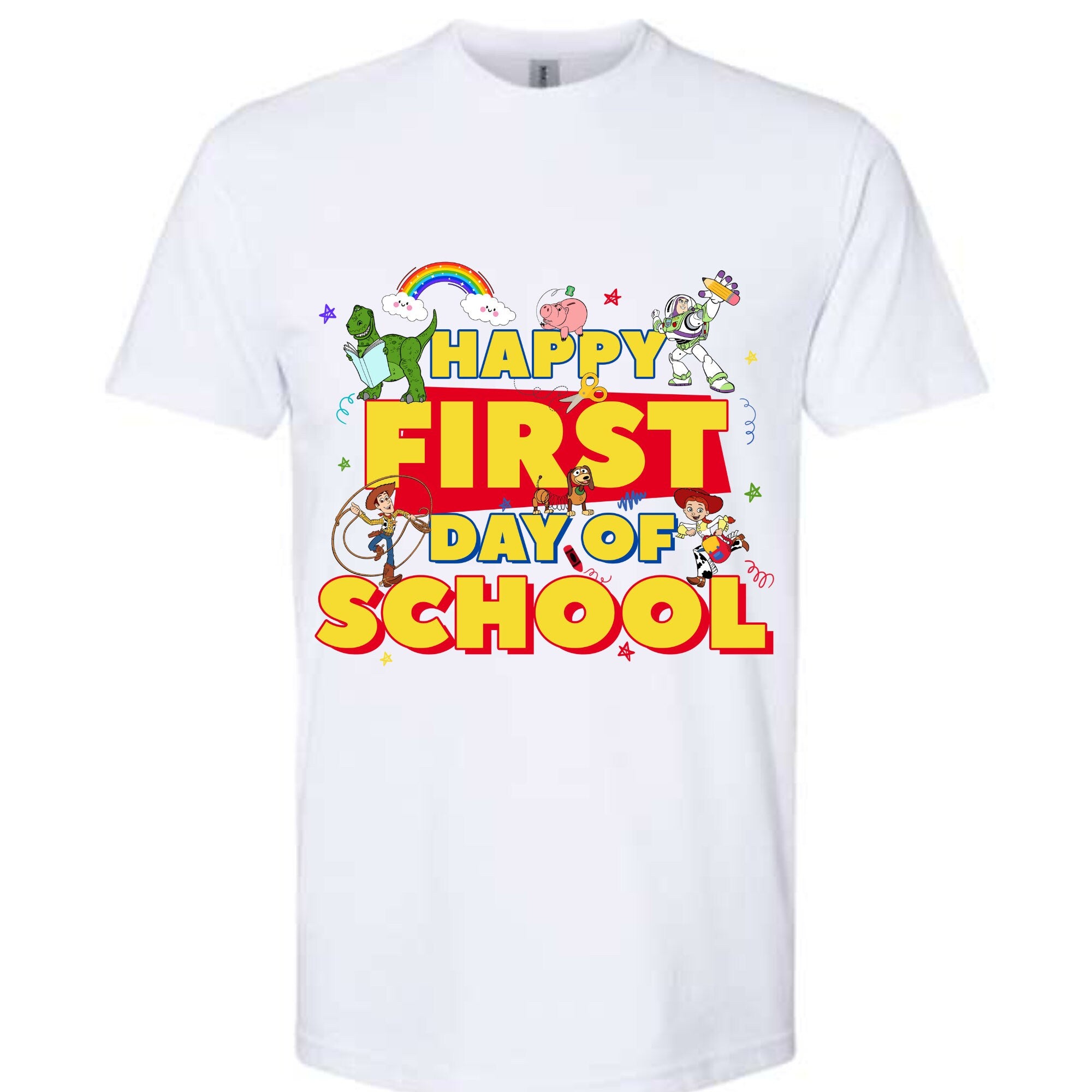 Happy First Day of School - Toy Story - Kids - Dtf – My Store