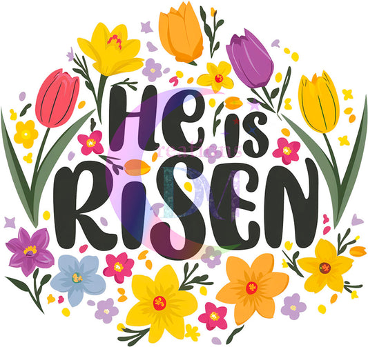 praise he is risen tulips and flowers DTF